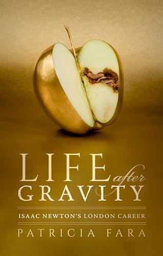 Beispielbild fr Life after Gravity: Isaac Newton's London Career zum Verkauf von SecondSale