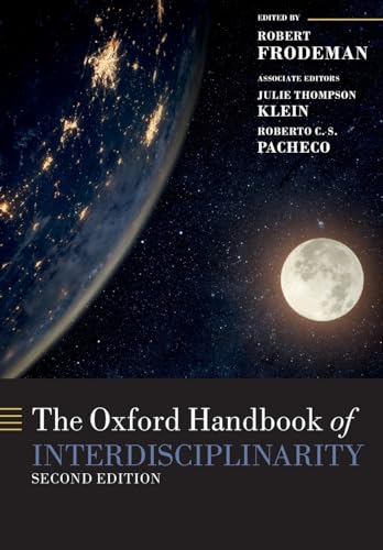 Stock image for The Oxford Handbook of Interdisciplinarity (Oxford Handbooks) for sale by Irish Booksellers