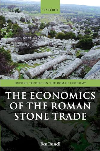 9780198841753: The Economics of the Roman Stone Trade