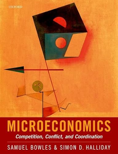 Beispielbild fr Microeconomics: Competition, Conflict, and Coordination zum Verkauf von BooksRun
