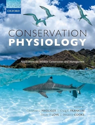 Beispielbild fr Conservation Physiology: Applications for Wildlife Conservation and Management Format: Hardcover zum Verkauf von INDOO