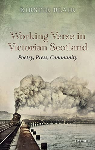 Imagen de archivo de Working Verse in Victorian Scotland : Poetry, Press, Community a la venta por Better World Books