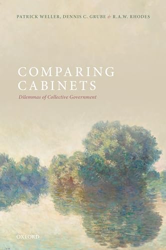 Beispielbild fr Comparing Cabinets: Dilemmas of Collective Government zum Verkauf von Revaluation Books