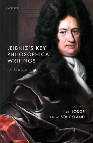 Stock image for Leibniz's Key Philosophical Writings: A Guide Format: Hardcover for sale by INDOO