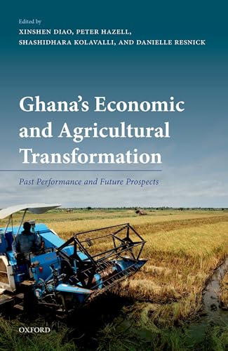 Stock image for Ghana's Economic and Agricultural Transformation: Past Performance and Future Prospects for sale by Prior Books Ltd