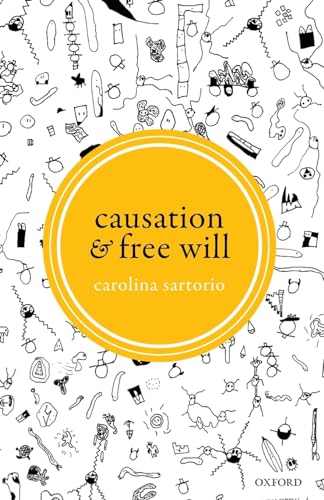 Beispielbild fr Causation and Free Will zum Verkauf von BooksRun