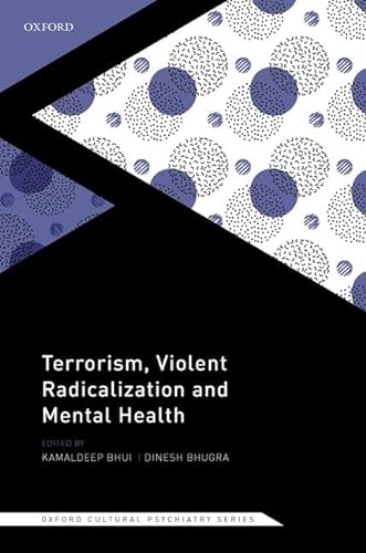 Stock image for Terrorism, Violent Radicalisation and Mental Health Format: Hardcover for sale by INDOO