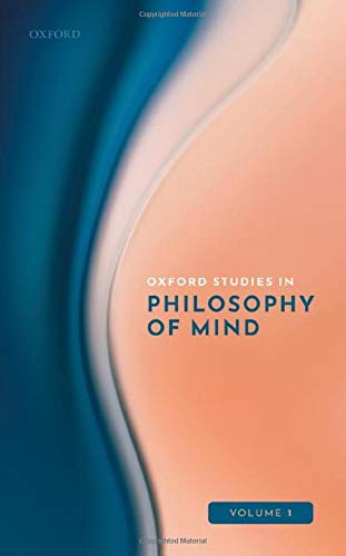 Beispielbild fr Oxford Studies in Philosophy of Mind Volume 1 zum Verkauf von WorldofBooks