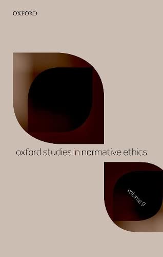 9780198846260: Oxford Studies in Normative Ethics Volume 9
