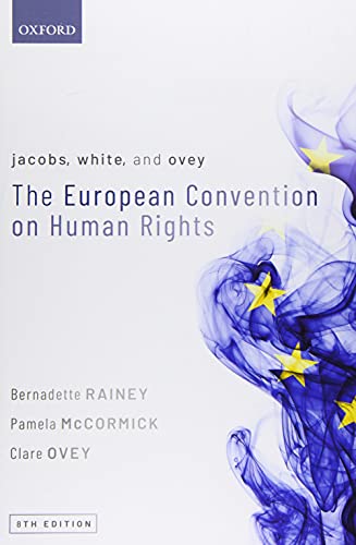 Stock image for Jacobs, White, and Ovey: The European Convention on Human Rights Format: Paperback for sale by INDOO