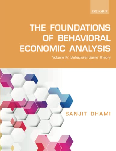 Imagen de archivo de The Foundations of Behavioral Economic Analysis a la venta por Books Puddle