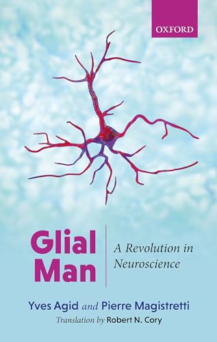 Stock image for Glial Man: A Revolution in Neuroscience for sale by Book Deals