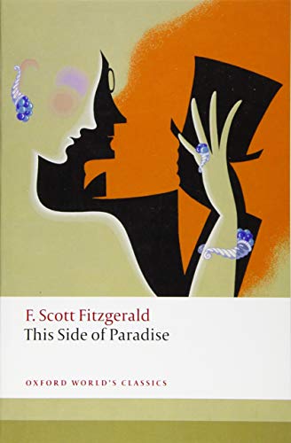 Imagen de archivo de This Side of Paradise (Oxford Worlds Classics) a la venta por Goodwill Books