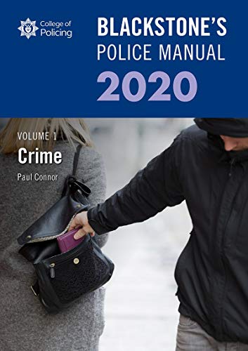 Beispielbild fr Blackstone's Police Manuals Volume 1: Crime 2020 zum Verkauf von WorldofBooks