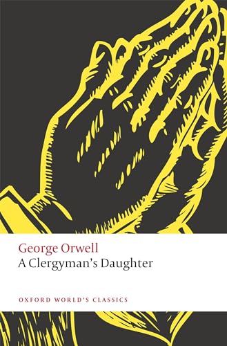 9780198848424: A Clergyman's Daughter (Oxford World's Classics)