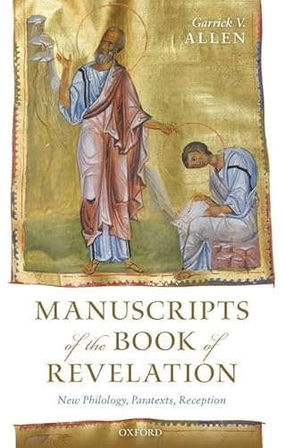 Stock image for Manuscripts of the Book of Revelation: New Philology, Paratexts, Reception for sale by GF Books, Inc.