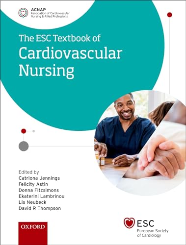 Stock image for ESC Textbook of Cardiovascular Nursing (The European Society of Cardiology Series) for sale by Books Unplugged