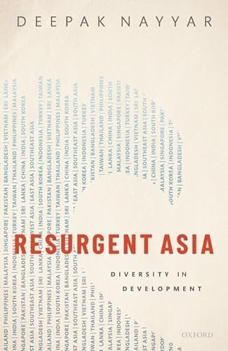 9780198849513: Resurgent Asia: Diversity in Development (WIDER Studies in Development Economics)