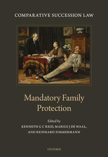 Beispielbild fr Comparative Succession Law: Volume III: Mandatory Family Protection zum Verkauf von Lucky's Textbooks