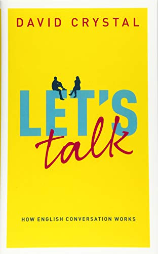 Imagen de archivo de Let's Talk: How English Conversation Works a la venta por Bookmonger.Ltd