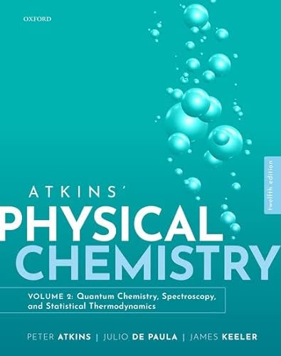 9780198851318: Atkins Physical Chemistry V2: Quantum Chemistry, Spectroscopy, and Statistical Thermodynamics