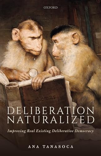 Stock image for Deliberation Naturalized for sale by Blackwell's