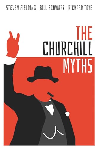 Stock image for The Churchill Myths for sale by ThriftBooks-Atlanta