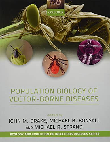 Beispielbild fr Population Biology of Vector-Borne Diseases (Ecology and Evolution of Infectious Diseases) zum Verkauf von BooksRun
