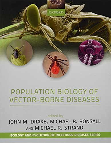 Stock image for Population Biology of Vector-Borne Diseases (Ecology and Evolution of Infectious Diseases) for sale by BooksRun