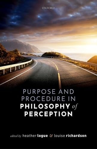 Beispielbild fr Purpose and Procedure in Philosophy of Perception zum Verkauf von Blackwell's