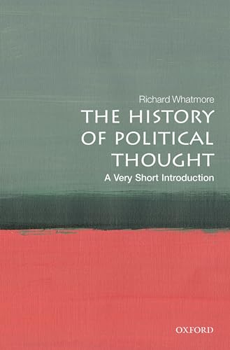 Imagen de archivo de The History of Political Thought: A Very Short Introduction a la venta por ThriftBooks-Dallas