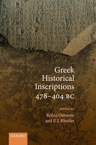 Beispielbild fr Greek Historical Inscriptions, 478-404 BC zum Verkauf von Blackwell's
