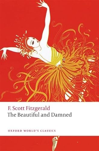 

The Beautiful and Damned (Oxford World's Classics)