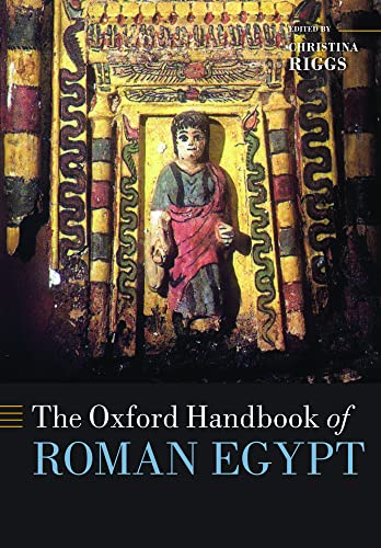 Beispielbild fr OXFORD HANDBK OF ROMAN EGYPT (Oxford Handbooks) zum Verkauf von medimops