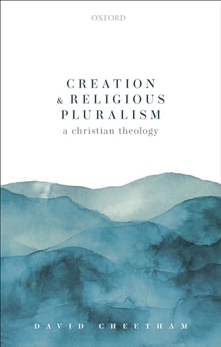 Beispielbild fr Creation and Religious Pluralism zum Verkauf von Blackwell's