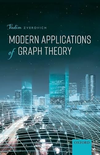 Beispielbild fr Modern Applications of Graph Theory zum Verkauf von Prior Books Ltd