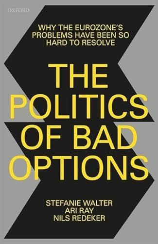 Beispielbild fr The Politics of Bad Options zum Verkauf von Blackwell's