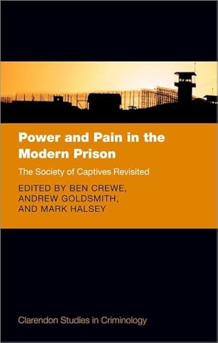 Beispielbild fr Power and Pain in the Modern Prison zum Verkauf von Blackwell's