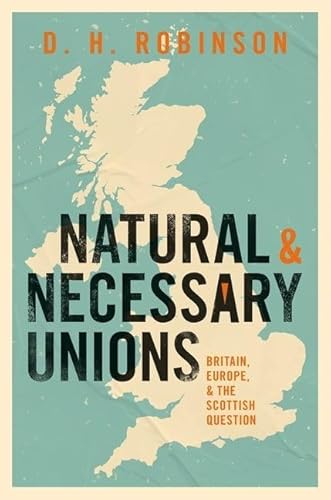 Beispielbild fr Natural and Necessary Unions zum Verkauf von Blackwell's