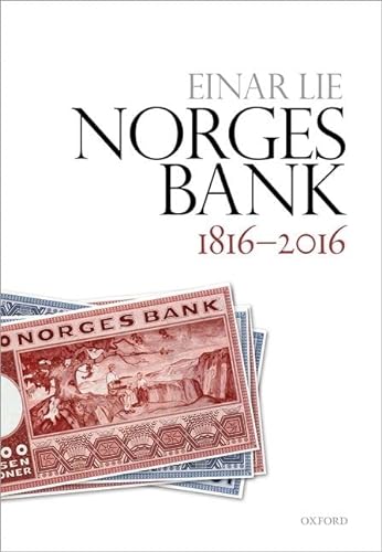 9780198860013: Norges Bank 1816-2016