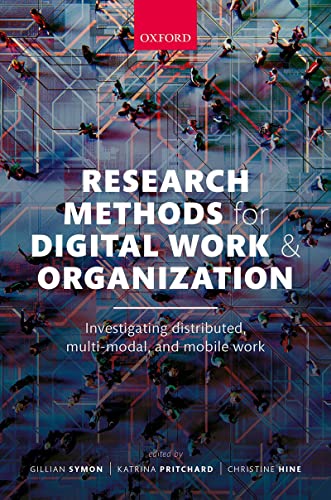 Imagen de archivo de Research Methods for Digital Work and Organization: Investigating Distributed, Multi-Modal, and Mobile Work a la venta por ThriftBooks-Atlanta