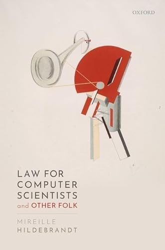 9780198860884: Law for Computer Scientists and Other Folk