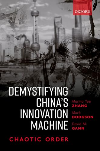 Stock image for Demystifying China's Innovation Machine: Chaotic Order for sale by WorldofBooks