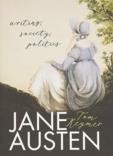 Stock image for Jane Austen : Writing, Society, Politics for sale by Better World Books