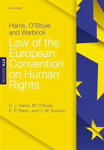 Imagen de archivo de Harris, O'Boyle & Warbrick: Law of the European Convention on Human Rights a la venta por GF Books, Inc.