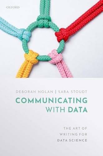 Beispielbild fr Communicating with Data: The Art of Writing for Data Science zum Verkauf von Prior Books Ltd