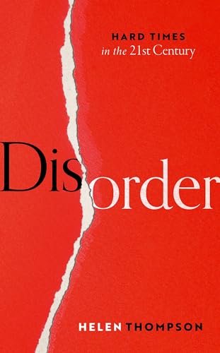 Imagen de archivo de Disorder: Hard Times in the 21st Century a la venta por Books From California