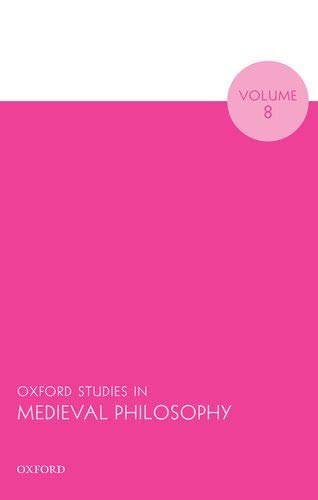 Beispielbild fr Oxford Studies in Medieval Philosophy. Volume 8 zum Verkauf von Blackwell's