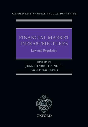 Stock image for Financial Market Infrastructures: Law and Regulation (Oxford EU Financial Regulation) for sale by Book Deals