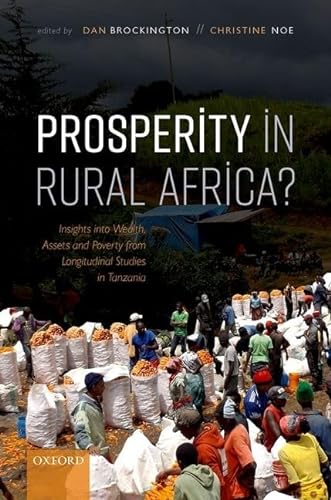 Beispielbild fr Prosperity in Rural Africa?: Insights into Wealth, Assets, and Poverty from Longitudinal Studies in Tanzania zum Verkauf von GF Books, Inc.